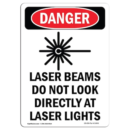 Signmission OSHA Danger Sign, Laser Beams Do Not, 10in X 7in Aluminum, 7" W, 10" H, Portrait, OS-DS-A-710-V-1406 OS-DS-A-710-V-1406